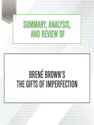 cover image of Summary, Analysis, and Review of Brene Brown's the Gifts of Imperfection